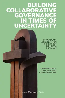 Aufbau einer kooperativen Governance in Zeiten der Unsicherheit - Building Collaborative Governance in Times of Uncertainty