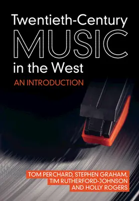 Musik des zwanzigsten Jahrhunderts im Westen: Eine Einführung - Twentieth-Century Music in the West: An Introduction