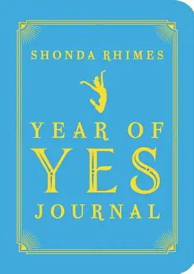 Die Zeitschrift zum Jahr des Ja - The Year of Yes Journal