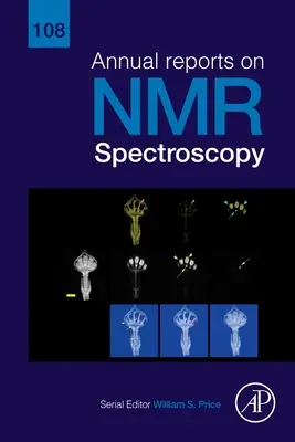 Jahresberichte über die NMR-Spektroskopie: Band 108 - Annual Reports on NMR Spectroscopy: Volume 108