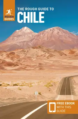 The Rough Guide to Chile & Osterinsel (Reiseführer mit Gratis-Ebook) - The Rough Guide to Chile & Easter Island (Travel Guide with Free Ebook)