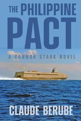 Der philippinische Pakt: Ein Connor-Stark-Roman - The Philippine Pact: A Connor Stark Novel