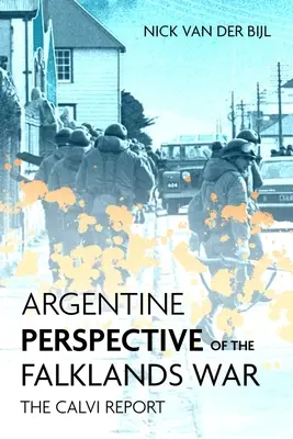 Argentinische Perspektiven auf den Falklandkrieg: Die Rückgewinnung und der Verlust von Las Malvinas - Argentine Perspectives on the Falklands War: The Recovery and Loss of Las Malvinas