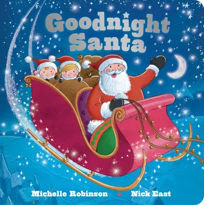 Gute Nacht, Weihnachtsmann: Das perfekte Gute-Nacht-Buch - Goodnight Santa: The Perfect Bedtime Book