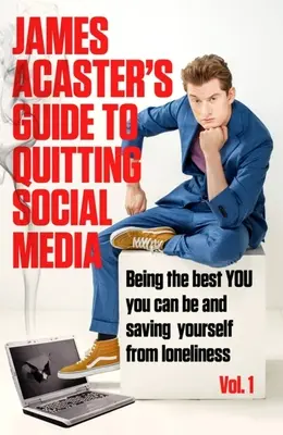 James Acaster's Anleitung zum Ausstieg aus den sozialen Medien - James Acaster's Guide to Quitting Social Media