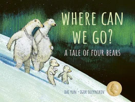 Wohin können wir gehen? Eine Geschichte von vier Bären - Where Can We Go?: A Tale of Four Bears