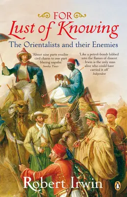 Aus Lust am Wissen - Die Orientalisten und ihre Feinde - For Lust of Knowing - The Orientalists and Their Enemies