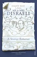 Herr und Frau Disraeli - Eine seltsame Romanze - Mr and Mrs Disraeli - A Strange Romance