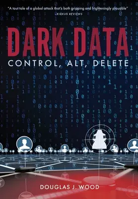 Dunkle Daten: Steuerung, Alt, Löschen - Dark Data: Control, Alt, Delete