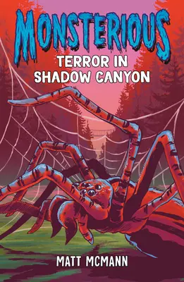 Schrecken in der Schattenschlucht (Ungeheuerlich, Buch 3) - Terror in Shadow Canyon (Monsterious, Book 3)