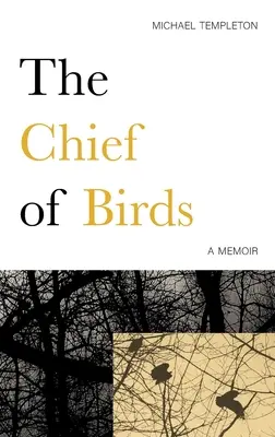Der Chef der Vögel: Eine Erinnerung - The Chief of Birds: A Memoir