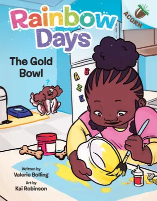 Die goldene Schale: Ein Eichelbuch (Regenbogentage #2) - The Gold Bowl: An Acorn Book (Rainbow Days #2)