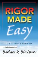 Rigorismus leicht gemacht: Erste Schritte - Rigor Made Easy: Getting Started