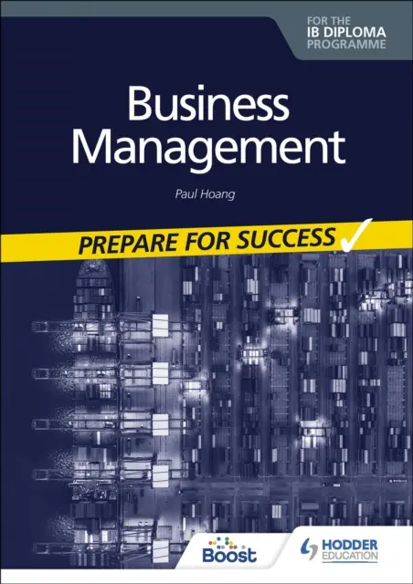 Betriebswirtschaftslehre für das IB-Diplom: Prepare for Success - Business management for the IB Diploma: Prepare for Success