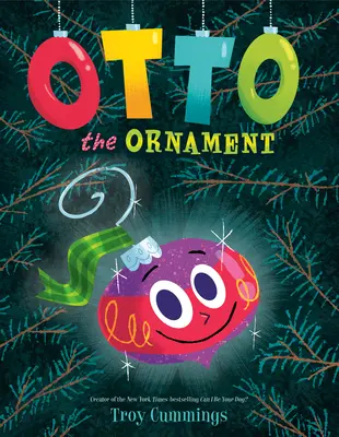 Otto das Ornament - Otto the Ornament