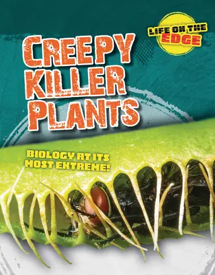 Unheimliche Killer-Pflanzen: Biologie in ihrer extremsten Form! - Creepy Killer Plants: Biology at Its Most Extreme!