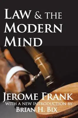 Das Recht und der moderne Verstand - Law and the Modern Mind