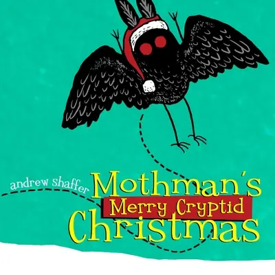 Mothman's Merry Cryptid Christmas