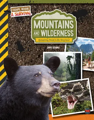 Berge und Wildnis, 4. bis 9. Klasse: Erstaunliche Geschichten aus dem wahren Leben! - Mountains and Wilderness, Grades 4 - 9: Amazing Real-Life Stories!