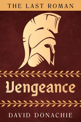 Der letzte Römer: Rache - The Last Roman: Vengeance