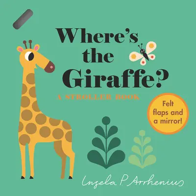 Wo ist die Giraffe? Ein Kinderwagenbuch - Wheres the Giraffe?: A Stroller Book