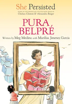 Sie blieb hartnäckig: Pura Belpr - She Persisted: Pura Belpr