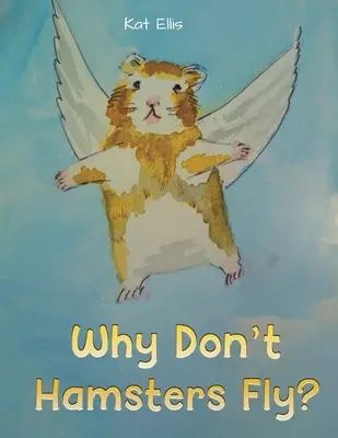 Warum können Hamster nicht fliegen? - Why Don't Hamsters Fly?