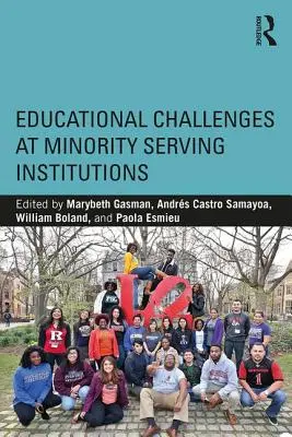 Pädagogische Herausforderungen an Institutionen, die Minderheiten dienen - Educational Challenges at Minority Serving Institutions