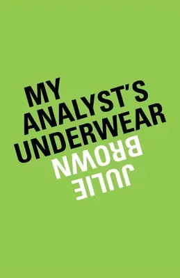 Die Unterwäsche meines Analytikers - My Analyst's Underwear