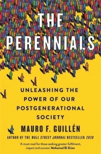 Die Stauden - Entfesseln der Kraft unserer Post-Generationen-Gesellschaft - The Perennials - Unleashing the Power of our Postgenerational Society