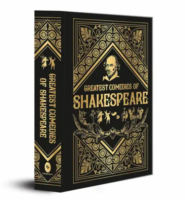 Die größten Komödien von Shakespeare (Gebundene Deluxe-Ausgabe) - Greatest Comedies of Shakespeare (Deluxe Hardbound Edition)