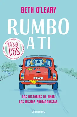 Rumbo a Ti / Der Roadtrip - Rumbo a Ti / The Road Trip