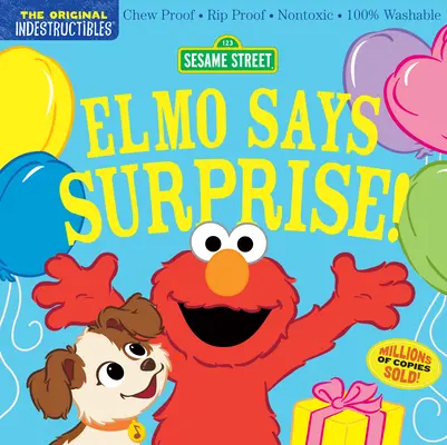 Unzerstörbar: Sesamstraße: Elmo sagt Überraschung!: Kausicherfest - Reißfest - Ungiftig - 100 % abwaschbar - Indestructibles: Sesame Street: Elmo Says Surprise!: Chew Proof - Rip Proof - Nontoxic - 100% Washable