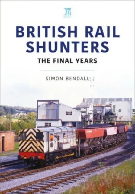 British Rail Shunters - Die letzten Jahre - British Rail Shunters - The Final Years