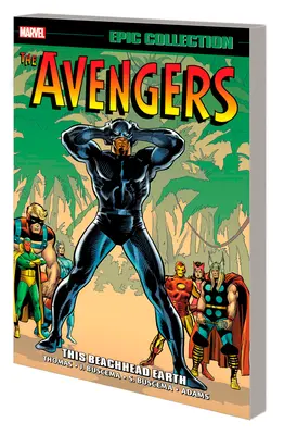 Avengers Epic Collection: This Beachhead Earth [Neuerscheinung] - Avengers Epic Collection: This Beachhead Earth [New Printing]