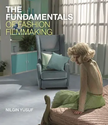Die Grundlagen des Modefilmemachens - The Fundamentals of Fashion Filmmaking