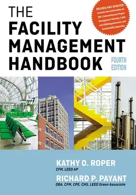 Das Handbuch für Facility Management - The Facility Management Handbook