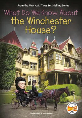 Was wissen wir über das Winchester-Haus? - What Do We Know about the Winchester House?