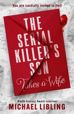Der Sohn des Serienmörders nimmt sich eine Frau - The Serial Killer's Son Takes a Wife