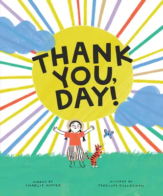 Dankeschön, Tag! - Thank You, Day!