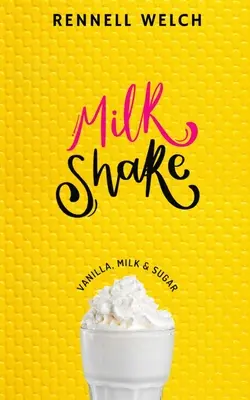 Milkshake: Vanille, Milch und Zucker - Milkshake: Vanilla, Milk & Sugar