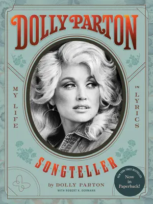 Dolly Parton, Songteller: Mein Leben in Songtexten - Dolly Parton, Songteller: My Life in Lyrics