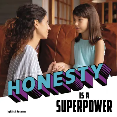 Ehrlichkeit ist eine Superkraft - Honesty Is a Superpower