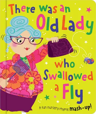 Es war einmal eine alte Dame, die eine Fliege verschluckte - There Was an Old Lady Who Swallowed a Fly