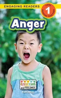 Wut: Emotionen und Gefühle (Engaging Readers, Stufe 1) - Anger: Emotions and Feelings (Engaging Readers, Level 1)