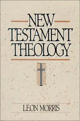 Neutestamentliche Theologie - New Testament Theology