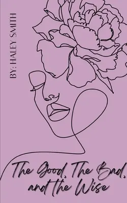 Die Guten, die Bösen und die Weisen - The Good, The Bad, and The Wise