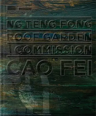 Ng Teng Fong Dachgarten Kommission: Cao Fei - Ng Teng Fong Roof Garden Commission: Cao Fei