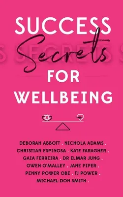 Erfolgsgeheimnisse für das Wohlbefinden - Success Secrets for Wellbeing