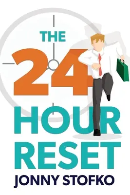 Der 24-Stunden-Reset - The 24 Hour Reset